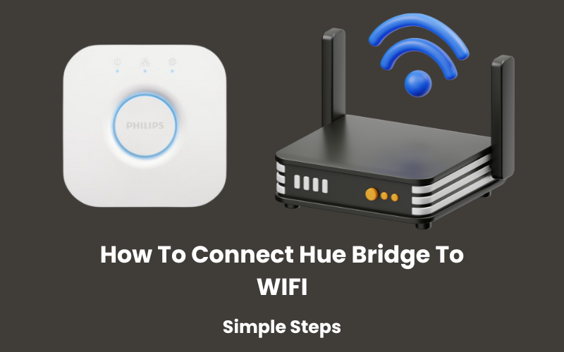 How To Connect Hue Bridge To WIFI