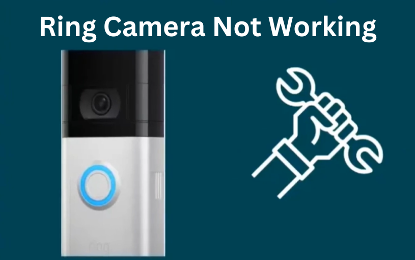 Ring Camera Not Working